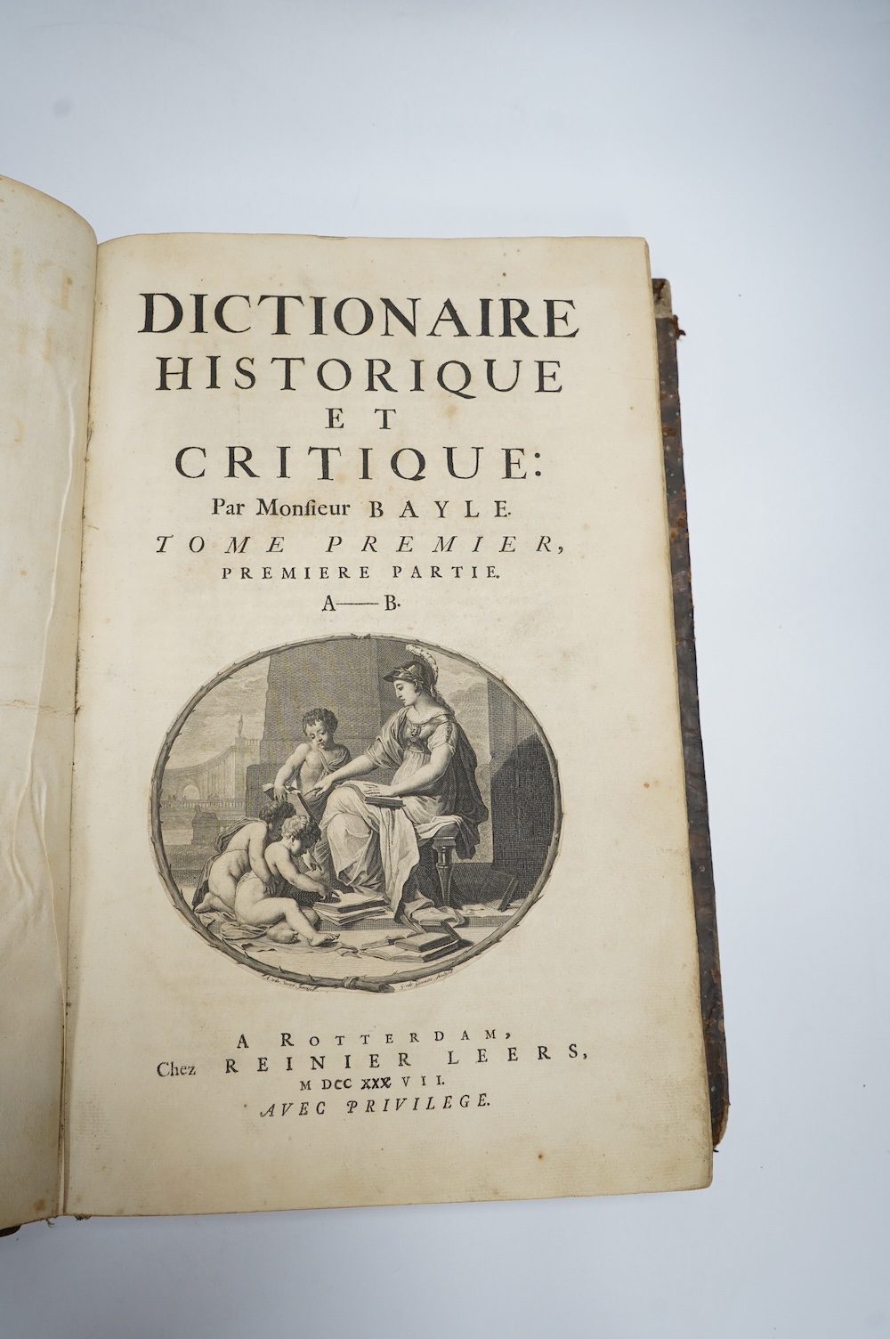 Bayle, Pierre - Dictionnaire Historique et Critique ... (mixed editions), 5 vols. contemp. calf, gilt decorated and panelled spines, folio. Amsterdam, 1734; sold with 3 vols. (ex. 8) of Moreri's Le Grand Dictionnaire His